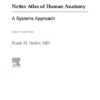 Netter Atlas of Human Anatomy A Systems Approach 8th Edition by Frank H. Netter