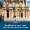 Buildings Across Time An Introduction to World Architecture 6th Edition