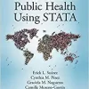 Biostatistics in Public Health Using STATA 1st Edition
