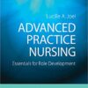 Advanced Practice Nursing Essentials for Role Development 4th by Lucille A Joel