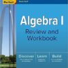 Algebra I Review and Workbook 3rd Edition by Carolyn Wheater