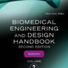 Biomedical Engineering and Design Handbook, Volume 2 2nd Edition by Myer Kutz