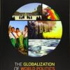 The Globalization of World Politics An Introduction to International Relations 8th Edition by John Baylis