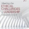 Meeting the Ethical Challenges of Leadership Casting Light or Shadow 7th Edition by Craig E. Johnson