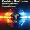 Information Privacy in the Evolving Healthcare Environment 2nd Edition by Linda Koontz