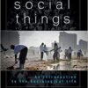 Social Things An Introduction to the Sociological Life 5th Edition