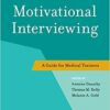 Motivational Interviewing A Guide for Medical Trainees