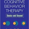 Cognitive Behavior Therapy 2nd Edition by Judith S