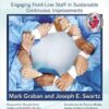 Healthcare Kaizen Engaging Front-Line Staff in Sustainable Continuous Improvements