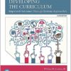 Developing the Curriculum 9th Edition by William Gordon II