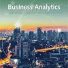 Business Analytics 3rd Edition by Business Analytics by Jeffrey D. Camm