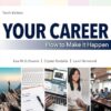 Your Career How to Make it Happen 10th Edition by Lisa Owens