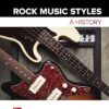 Rock Music Styles A History by Katherine Charlton