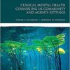 Clinical Mental Health Counseling in Community and Agency Settings 5th Edition
