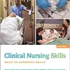 Clinical Nursing Skills 9th Edition Basic To Advanced Skills by Sandra F. Smith