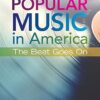 Popular Music in America The Beat Goes On 5th Edition