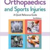 Pediatric Orthopaedics and Sports Injuries A Quick Reference Guide by John F. Sarwark MD  FAAP  FAAOS, Cynthia R. LaBella MD  FAAP  FAMSSM (