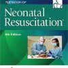 Textbook of Neonatal Resuscitation by American Academy of Pediatrics, American Heart Association, Jeanette Zaichkin, Gary M. Weiner