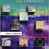 Privilege, Power, and Difference (B&B Sociology) 3rd Edition by Allan Johnson