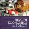Health Economics and Policy 7th Edition by James W. Henderson
