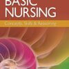 Basic Nursing Concepts, Skills & Reasoning 1st Edition- Leslie S Treas