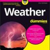 Weather For Dummies (2021, For Dummies) - 9781119811008