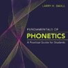 Fundamentals of Phonetics A Practical Guide for Students 5th Edition