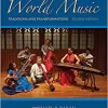 World Music Traditions and Transformations 2nd Edition