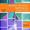 Psychiatric and Mental Health Nursing The craft of caring 2nd Edition by Phil Barker