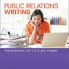 Public Relations Writing 8th Edition by Thomas H. Bivins