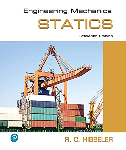 Engineering Mechanics Statics 15th Edition By Russell C. Hibbeler ...