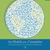 The World of the Counselor An Introduction to the Counseling Profession 5th Edition