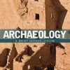 Archaeology A Brief Introduction 12th Edition by Brian M. Fagan and Nadia Durrani