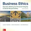 Business Ethics Decision Making for Personal Integrity & Social Responsibility 4th Edition
