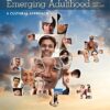 Adolescence and Emerging Adulthood A Cultural Approach 6th Edition