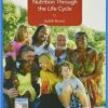 Nutrition Through the Life Cycle 7e 7th Edition