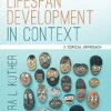 Lifespan Development in Context A Topical Approach 1st Edition