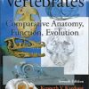 Vertebrates Comparative Anatomy, Function, Evolution 7th Edition