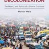 Africa since Decolonization The History and Politics of a Diverse Continent