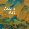 Asian Art 1st Edition by Dorinda Neave