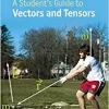 A Student's Guide to Vectors and Tensors 1st Edition by Daniel Fleisch