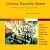 Liberty, Equality, Power A History of the American People Volume2  7th Edition