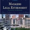 Managers and the Legal Environment Strategies for Business by Constance E. Bagley