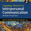Engaging Theories in Interpersonal Communication Multiple Perspectives 2nd Edition