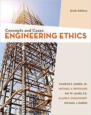 Engineering Ethics Concepts And Cases 6th Edition by Elaine E ...