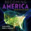Becoming America A History For The 21st Century Volume 2 From Reconstruction by Henkin