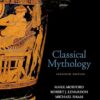 Classical Mythology 11th Edition by Mark Morford