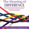 The Meaning of Difference American Constructions of Race and Ethnicity, Sex and Gender, Social Class, Sexuality, and Disability 7th Edition