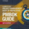 A Guide to the Project Management Body of Knowledge 6th Edition