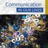 Communication in Our Lives 8th Edition- Julia T. Wood